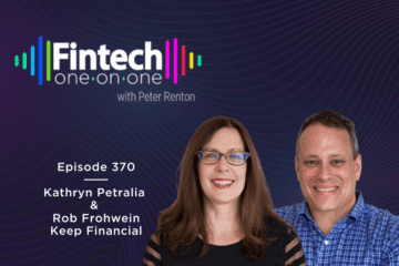 Podcast 370: Rob Frohwein and Kathryn Petralia of Keep Financial